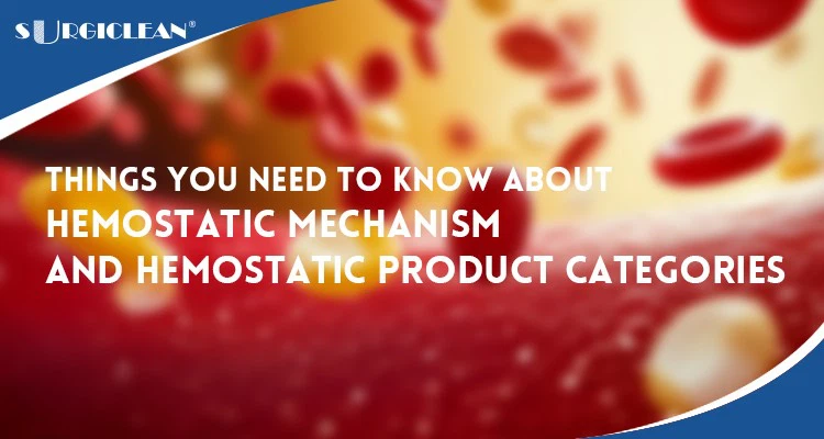 Things-You-Need-to-Know-About-Hemostatic-Mechanism-and-Hemostatic-Product-Categories Things-You-Need-to-Know-About-Hemostatic-Mechanism-and-Hemostatic-Product-Categories